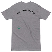 Load image into Gallery viewer, Don&#39;t Drink The Tap Tee

