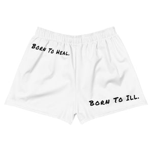 Born To Ill/Heal Women's Shorts