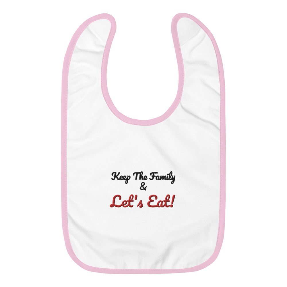 'Keep Tha Family & Let's Eat' Embroidered Baby Bib - Hetepu