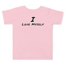 Load image into Gallery viewer, I Love Myself Toddler  Tee
