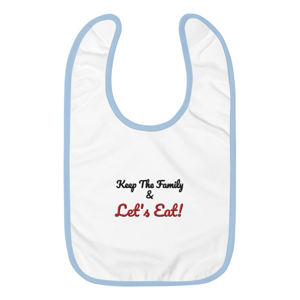 'Keep Tha Family & Let's Eat' Embroidered Baby Bib - Hetepu