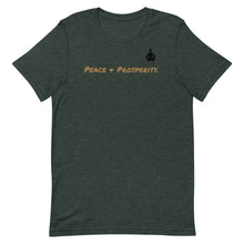 Load image into Gallery viewer, Peace &amp; Prosperity Tee
